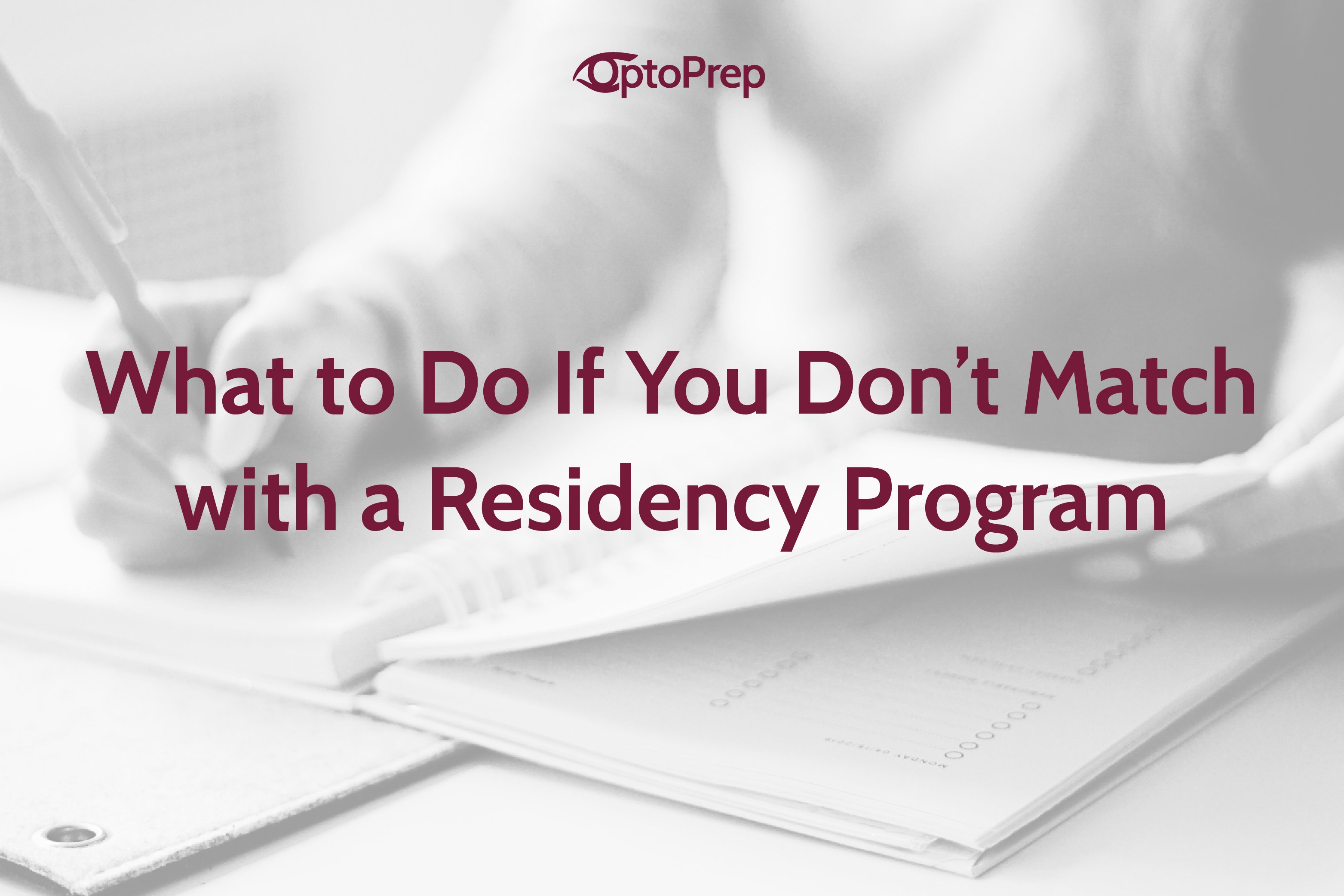 4 Things to Do If You Don't Match with a Residency Program